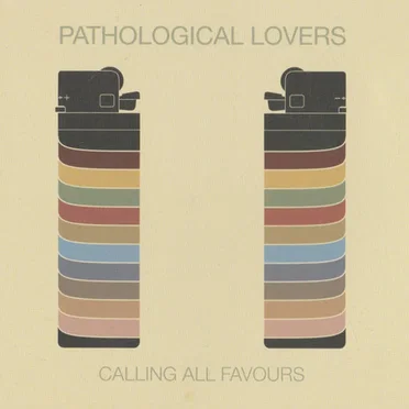 Calling All Favours by Pathological Lovers - album cover