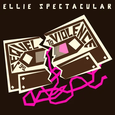 The Sequel to Violence by Ellie Spectacular - album cover