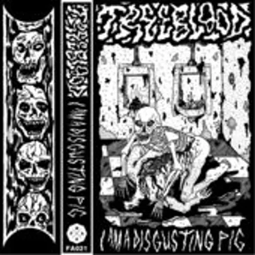 I Am a Disgusting Pig by True Blood - album cover