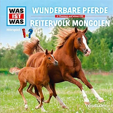 Wunderbare Pferde / Reitervolk Mongolen by WAS IST WAS - album cover