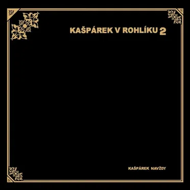 Kašpárek NAVŽDY by Kašpárek v rohlíku - album cover