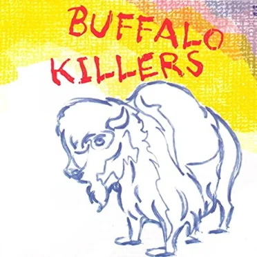 Buffalo Killers by Buffalo Killers - album cover