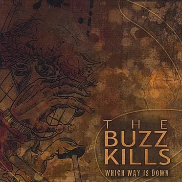 Which Way Is Down by The Buzzkills - album cover