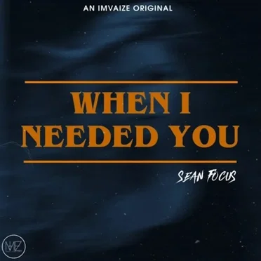 When I Needed You