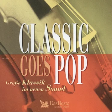 Classic Goes Pop by Various Artists - album cover