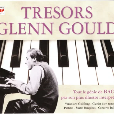 Trésors Glenn Gould
