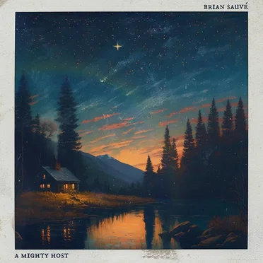 A Mighty Host by Brian Sauvé - album cover