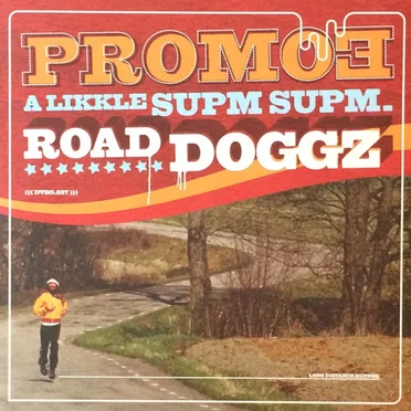 A Likkle Supm Supm / Road Doggz