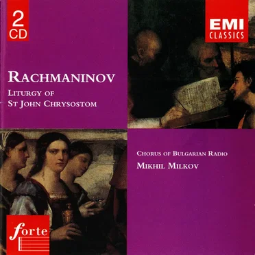 Rachmaninov: Liturgy Of St. John Chrysostom