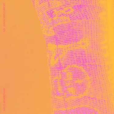 All Hallows Grieve by Milo Korbenski - album cover