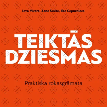 Teiktās dziesmas. Praktiska rokasgrāmata by Various Artists - album cover