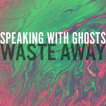 Waste Away