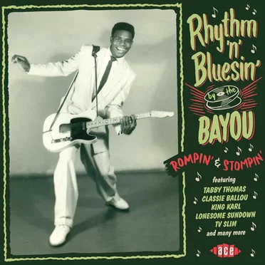 Rhythm ’n’ Bluesin’ by the Bayou Rompin’ & Stompin’ by Various Artists - album cover