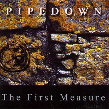 The First Measure by Pipedown - album cover