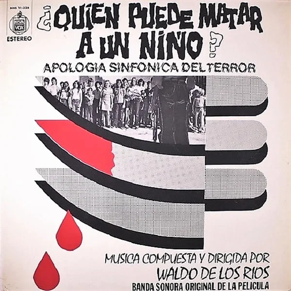 ¿Quién puede matar a un niño? (Banda Sonora original de La Película)