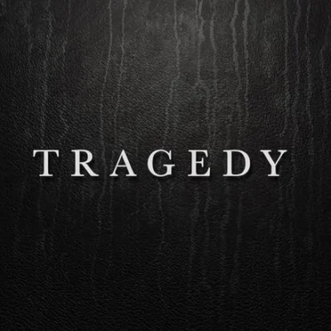 Tragedy