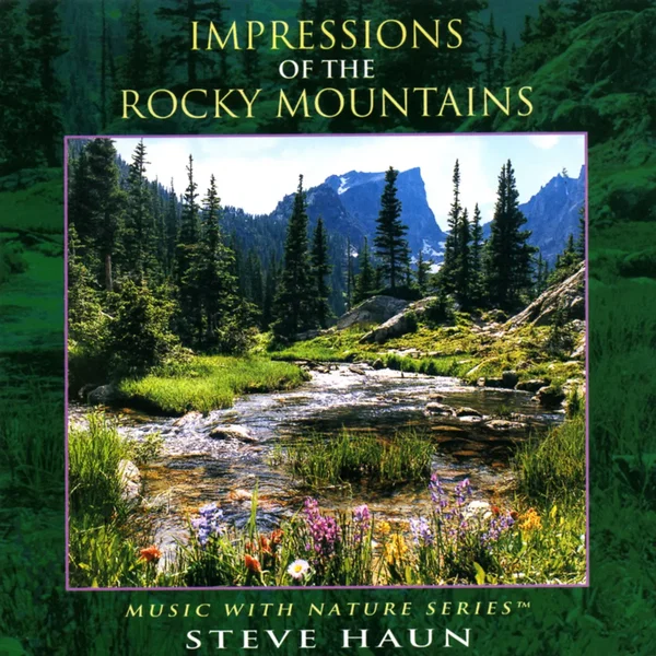 Impressions of the Rocky Mountains