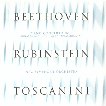The Rubinstein Collection, Volume 14: Beethoven: Piano Concerto No. 3, Op. 37, Sonatas