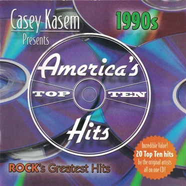Casey Kasem Presents America's Top Ten Hits The 1990s - Rock's Greatest Hits by Various Artists - album cover