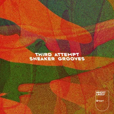 Sneaker Grooves (Incl. Johannes Albert Remix) [Mhost Likely Green]