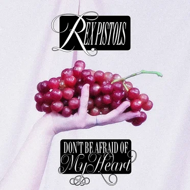 What Love Is by Rex Pistols - album cover