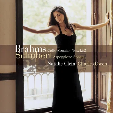Brahms: Cello Sonatas nos. 1 & 2 / Schubert: Arpeggione Sonata