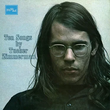Ten Songs by Tucker Zimmerman - album cover