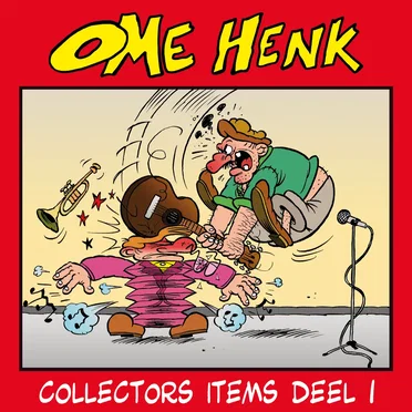 Ome Henk Collectors Items 1