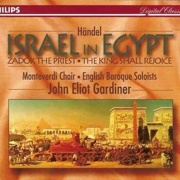 Israel in Egypt • Zadok The Priest • The King Shall Rejoice