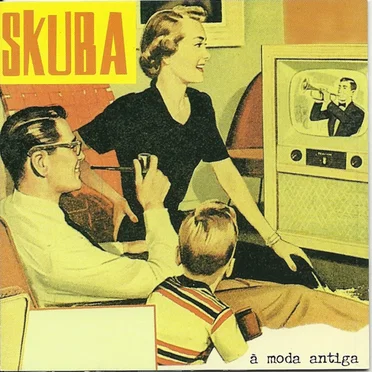 À Moda Antiga by Skuba - album cover