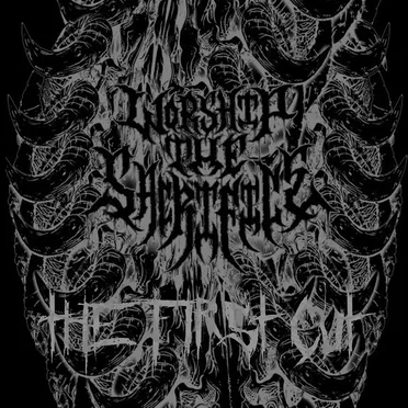 The First Cut by Worship the Sacrifice - album cover