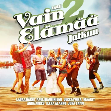 Vain Elämää: Kausi 2 jatkuu by Various Artists - album cover