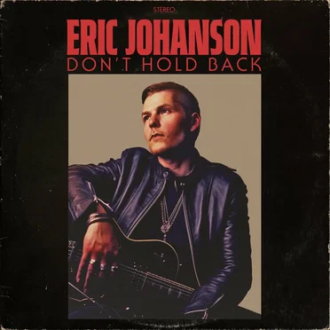 Don’t Hold Back by Eric Johanson - album cover