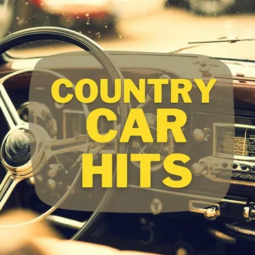 Country Car Hits by Various Artists - album cover