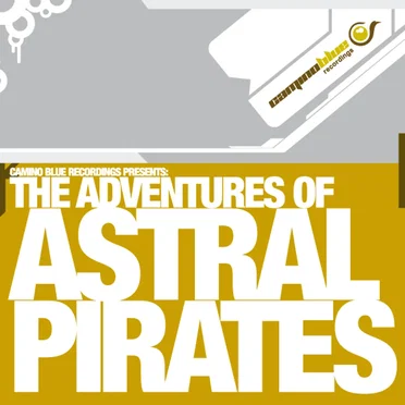 The Adventures Of Astral Pirates by Various Artists - album cover