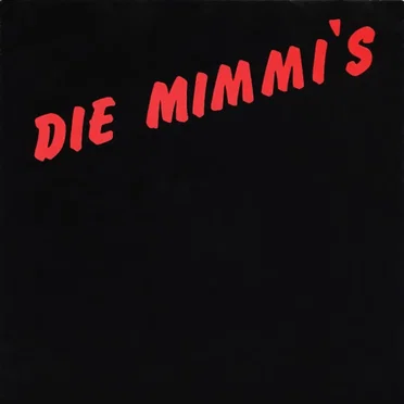 Gebt Den Faschisten Keine Chance by Die Mimmi's - album cover