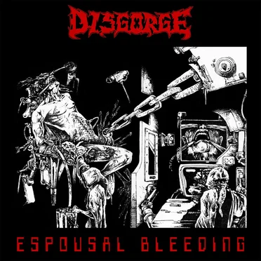 Espousal Bleeding by Disgorge - album cover
