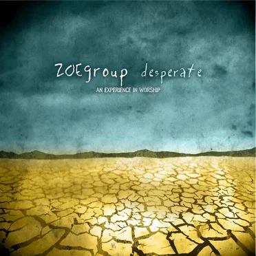 Desperate by The zoe group - album cover