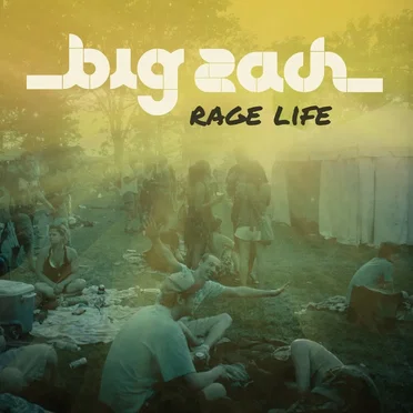 Rage Life by Big Zach - album cover