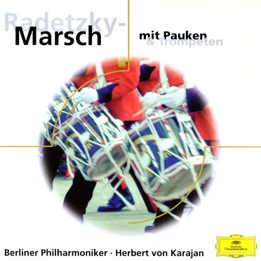 Radetzky–Marsch: Mit Pauken & Trompeten