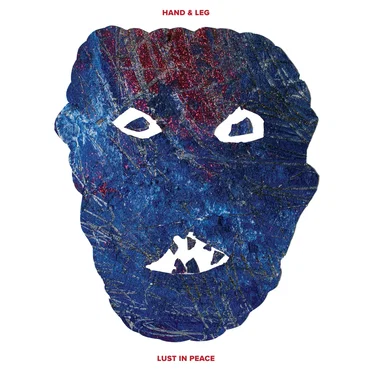 Lust in Peace by Hand & Leg - album cover