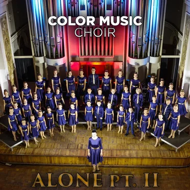 Alone, Pt. II by Color Music Choir - album cover