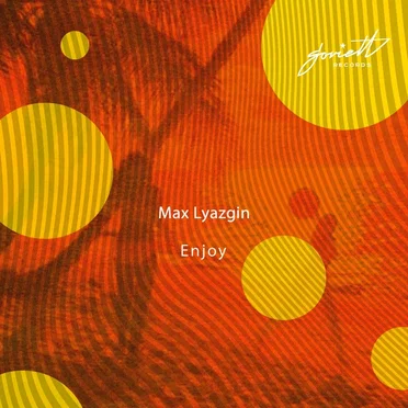 Enjoy by Max Lyazgin - album cover