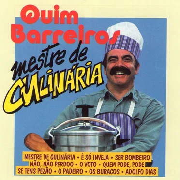 Mestre de Culinária by Quim Barreiros - album cover