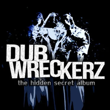 The Hidden Secret by Dub Wreckerz - album cover