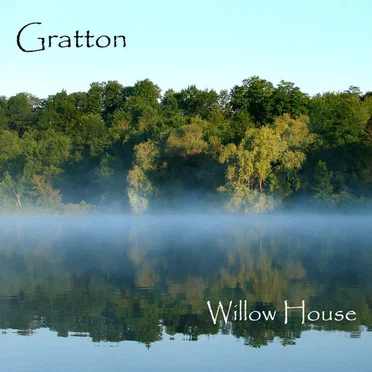 Willow House by Gratton - album cover