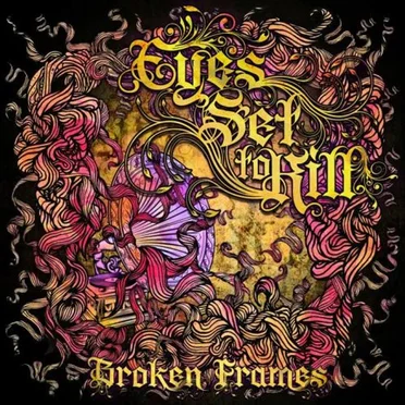 Broken Frames by Eyes Set to Kill - album cover