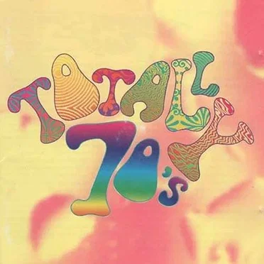 Totally 70’s by Various Artists - album cover
