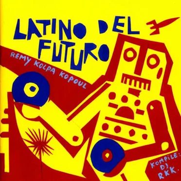 Latino del futuro by Various Artists - album cover