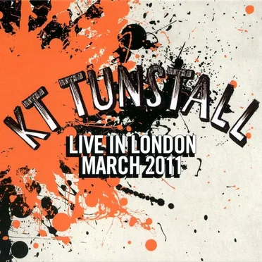 Live in London March 2011 by KT Tunstall - album cover